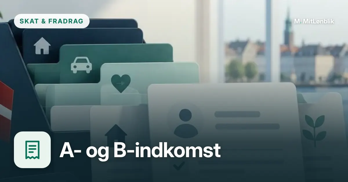 Illustration til A-indkomst og B-indkomst