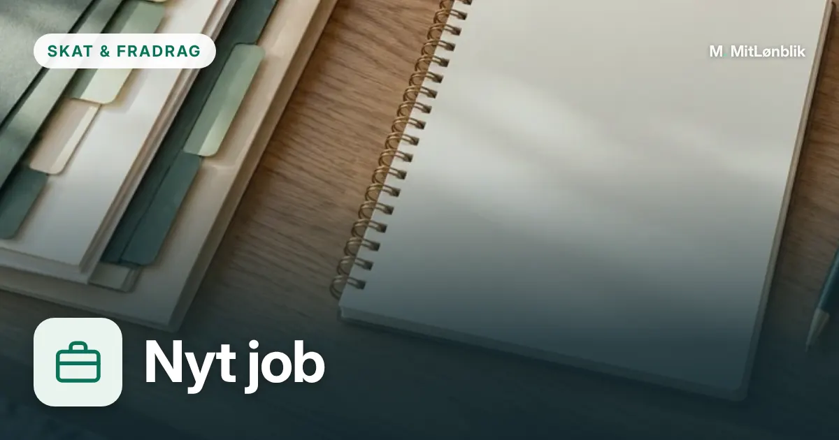 Illustration til Forskudsopgørelse ved jobskifte