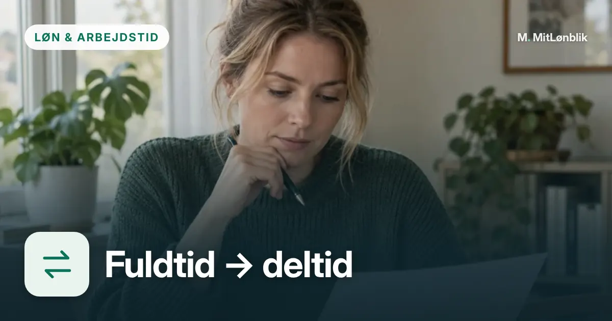 Illustration til Fra fuldtid til deltid: regn på ændringen
